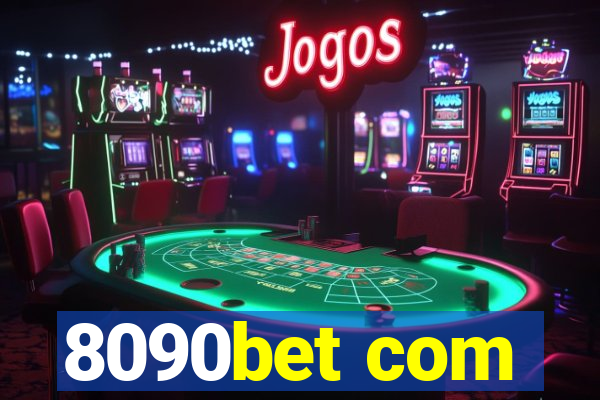 8090bet com